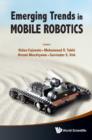 Image for Emerging Trends In Mobile Robotics : Proceedings Of The 13th International Conference On Climbing And Walking Ro
