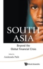 Image for South Asia: Beyond The Global Financial Crisis