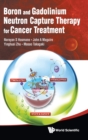 Image for Boron And Gadolinium Neutron Capture Therapy For Cancer Treatment