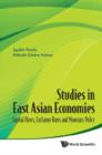 Image for Studies in East Asian economies: capital flows, exchange rates and monetary policy