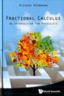 Image for Fractional Calculus: An Introduction For Physicists