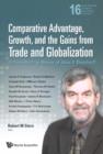 Image for Comparative advantage, growth, and the gains from trade and globalization: a festschrift in honor of Alan V. Deardorff