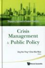 Image for Crisis management and public policy  : Singapore&#39;s approach to economic resilience