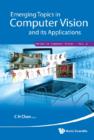 Image for Emerging topics in computer vision and its applications
