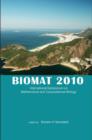 Image for Biomat 2010: International Symposium on Mathematical and Computational Biology, Rio de Janeiro, Brazil, 24-29 July 2010