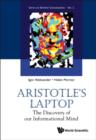 Image for Aristotle&#39;s laptop: the discovery of our informational mind : vol. 1