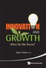 Image for Innovation and growth: what do we know?