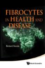 Image for Fibrocytes in health and disease