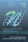 Image for Physics, Chemistry And Application Of Nanostructures : Reviews And Short Notes To Nanomeeting-2011, Proceedings Of The Internation