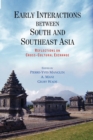 Image for Early Interactions between South and Southeast Asia