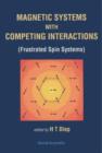 Image for MAGNETIC SYSTEMS WITH COMPETING INTERACTIONS