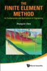 Image for The finite element method  : its fundamentals and applications in engineering