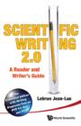 Image for Scientific writing 2.0: a reader and writer&#39;s guide