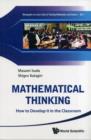 Image for Mathematical Thinking: How To Develop It In The Classroom