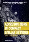 Image for Accretion Disks in Compact Stellar Systems.