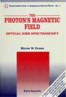 Image for The Photon&#39;s Magnetic Field: Optical Nmr Spectroscopy.