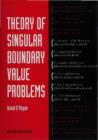 Image for Theory of Singular Boundary Value Problems.