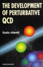 Image for The Development of Perturbative QCD.