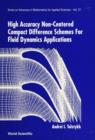 Image for High Accuracy Non-centered Compact Schemes for Fluid Dynamics Applications.