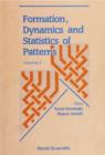 Image for Formation, Dynamics and Statistics of Patterns.