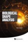 Image for Biological shape analysis: proceedings of the 1st International Symposium, Tsukuba, Japan, 3-6 June 2009