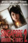 Image for Singapore Horror Stories: Vol 2