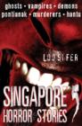 Image for Singapore Horror Stories: Vol 5