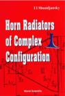 Image for Horn Radiators of Complex Configuration.