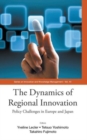 Image for The dynamics of regional innovation  : policy challenges in Europe and Japan