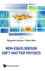 Image for Non-equilibrium Soft Matter Physics