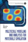 Image for Multiscale Modeling And Analysis For Materials Simulation