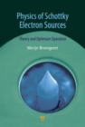 Image for Physics of Schottky Electron Sources