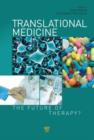 Image for Translational Medicine: The Future of Therapy?
