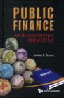 Image for Public finance  : an international perspective