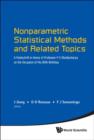 Image for Nonparametric Statistical Methods And Related Topics: A Festschrift In Honor Of Professor P K Bhattacharya On The Occasion Of His 80th Birthday