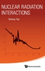 Image for Nuclear Radiation Interactions