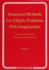 Image for Numerical Methods for Elliptic Boundary Value Problems with Singularities.