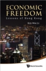 Image for Economic Freedom: Lessons Of Hong Kong