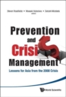 Image for Prevention and crisis management  : lessons for Asia from the 2008 crisis