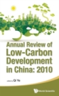 Image for Annual review of low-carbon development in China  : 2010