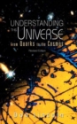 Image for Understanding the universe  : from quarks to the cosmos
