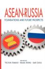 Image for ASEAN-Russia : Foundations and Future Prospects