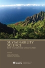 Image for Sustainability Science for Watershed Landscapes