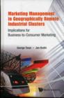 Image for Marketing management in geographically remote industrial clusters  : implications for business-to-consumer marketing