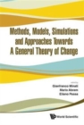 Image for Methods, Models, Simulations And Approaches Towards A General Theory Of Change - Proceedings Of The Fifth National Conference Of The Italian Systems Society