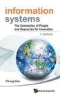 Image for Information systems  : the connection of people and resources for innovation