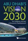 Image for Abu Dhabi&#39;s vision 2030: an ongoing journey of economic development