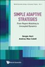 Image for Simple adaptive strategies: from regret-matching to uncoupled dynamics