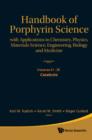 Image for Handbook of porphyrin science.: with applications to chemistry, physics, materials science, engineering, biology and medicine