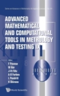 Image for Advanced Mathematical And Computational Tools In Metrology And Testing Ix